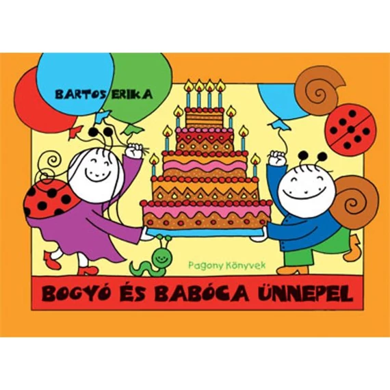 Bogyó és Babóca ünnepel