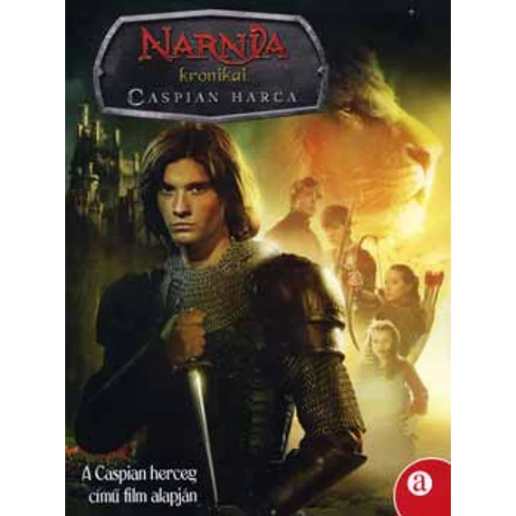 Narnia krónikái - Caspian harca (A Caspian herceg című film alapján)