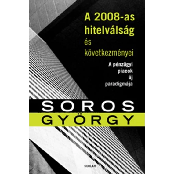 A 2008-as hitelválság és következményei - A pénzügyi piacok új paradigmája
