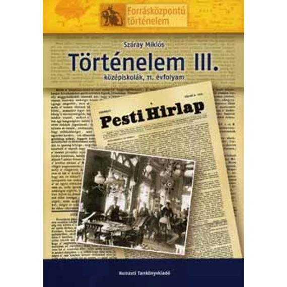 Történelem III. - Középiskolák, 11. évfolyam